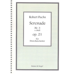         Serenade e-Moll Nr. 3 op.21 - Robert Fuchs
    