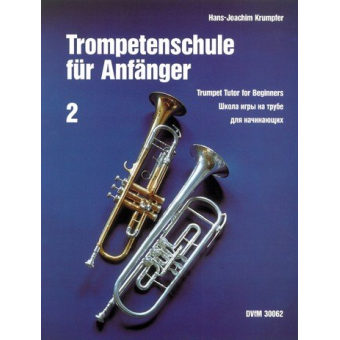 Trompetenschule für Anfänger Band 2 :