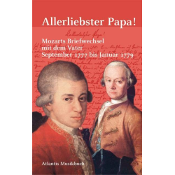         Buch: Allerliebster Papa - Wolfgang Amadeus Mozart
    
