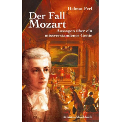         Buch: Der Fall Mozart - Wolfgang Amadeus Mozart / Arr. Helmut Perl
    