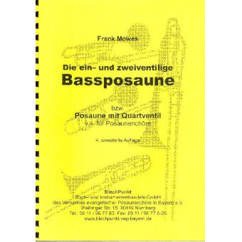 Die ein- und zweiventilige Baßposaune (Posaune mit Quartventil)