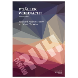         D'Zäller Wiehnacht - Paul Burkhard / Arr. Christian Meier
    