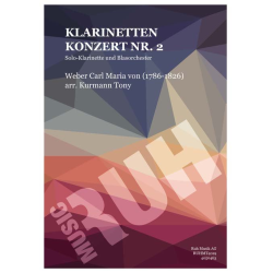         Klarinettenkonzert Nr. 2 in Es-Dur - Carl Maria von Weber / Arr. Tony Kurmann
    
