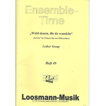 Wohl denen die da wandeln : für