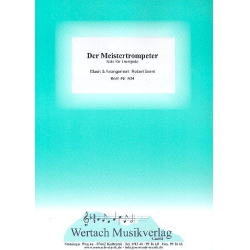         Der Meistertrompeter : für Trompete - Robert Bernt
    