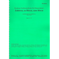         Zuhören, zu Hören, zum Hören : für Blasorchester - Marcus Graf
    