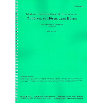 Zuhören, zu Hören, zum Hören : für Blasorchester