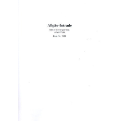         Allgäu Intrada : für Blasorchester - Johan Perik
    