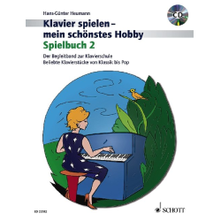         Klavier spielen mein schönstes Hobby - Spielbuch Band 2 (+CD) - Hans-Günter Heumann
    