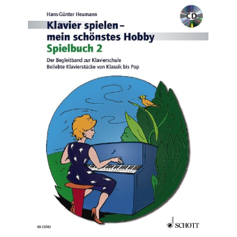 Klavier spielen mein schönstes Hobby - Spielbuch Band 2 (+CD)