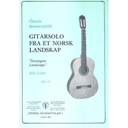         Fra et norsk landskap op.61 for guitar - Öistein Sommerfeldt
    