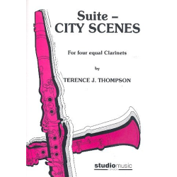         City Scenes - Suite for 4 equal Clarinets - Terence J. Thompson
    