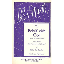         Behüt dich Gott es wär so schön gewesen - Victor Ernst Nessler
    