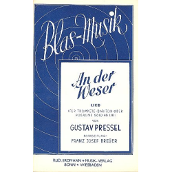         An der Weser : für Blasorchester - Gustav Pressel
    