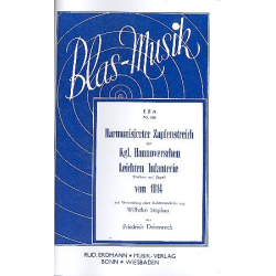         Harmonisierter Zapfenstreich für Blasorchester - Wilhelm Stephan / Arr. Wilhelm Stephan
    