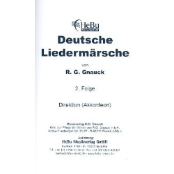         Deutsche Liedermärsche Band 2 : - R. G. Gnauck
    