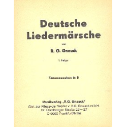         Deutsche Liedermärsche Band 1 : - R. G. Gnauck
    