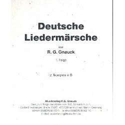         Deutsche Liedermärsche Band 1 : - R. G. Gnauck
    