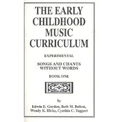         The Early Childhood Music Curriculum - Edwin E. Gordon
    