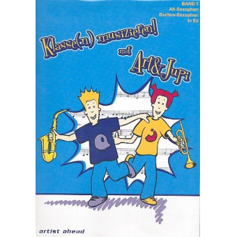 Klassenmusizieren mit Art & Jupi Band 1 :
