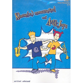 Klassenmusizieren mit Art & Jupi Band 1 :