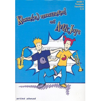 Klassenmusizieren mit Art & Jupi Band 1 :