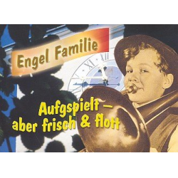        Engelfamilie - Aufgspielt - aber frisch und flott - Fritz Engel
    