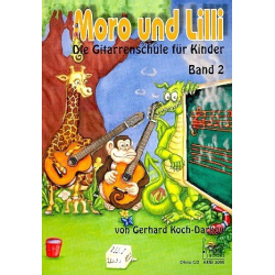         Moro und Lilli Band 2 : Gitarrenschule - Gerhard Koch-Darkow
    
