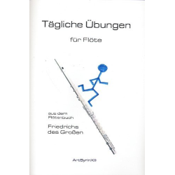         Tägliche Übungen aus dem Flötenbuch Friedrich des Großen (+CD) - Friedrich der Grosse
    