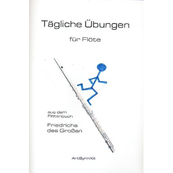 Tägliche Übungen aus dem Flötenbuch Friedrich des Großen (+CD)