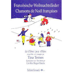         Französische Weihnachtslieder für 4 Flöten - Traditional / Arr. Tina Ternes
    