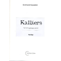         Kalläers : für 4 Percussionisten - Eckhard Kopetzki
    
