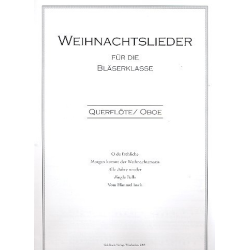         Weihnachtslieder Bläserklasse - Flöte/Oboe - Joachim Schall
    