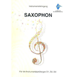         Instrumentallehrgang für Saxophon (Neuausgabe 2018)
    