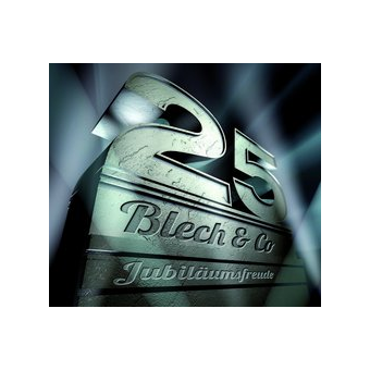 CD "Jubiläumsfreude - 25 Jahre Blech & Co."