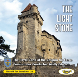         CD 'Tierolff for Band No. 36 - The Light Stone - The Royal Band of the Belgian Air Force / Arr. Ltg.: Matty Cilissen
    