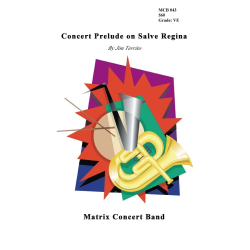         Concert Prelude on Salve Regina - Jim Territo
    