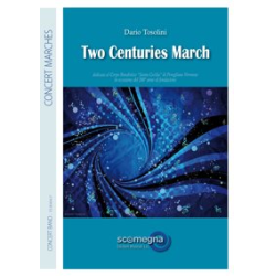         TWO CENTURIES MARCH - Dario Tosolini
    