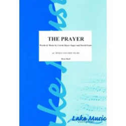         BRASS BAND: The Prayer - Carole Bayer Sager / Arr. Rieks van der Velde
    