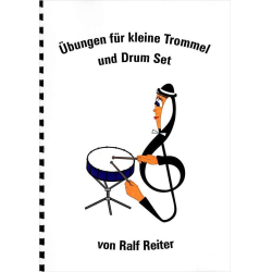         Übungen für kleine Trommel und Drum-Set - Ralf Reiter
    