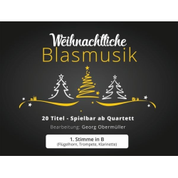         Weihnachtliche Blasmusik - Diverse / Arr. Georg Obermüller
    