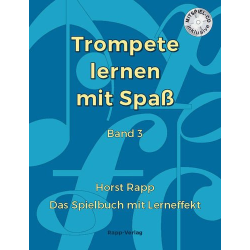         Trompete lernen mit Spaß Band 3 (inkl. CD) - Horst Rapp
    
