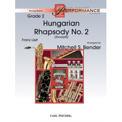         Hungarian Rhapsody Nr. 2 (Excerpts) - Franz Liszt / Arr. Michael Benedict Bender
    
