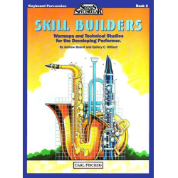         Skill Builders - Book 2 (Keyboard Percussion) - Andrew Balent / Arr. Quincy C. Hilliard
    