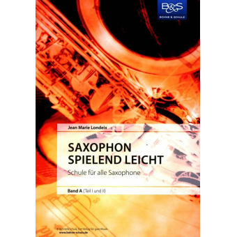 Saxophon spielend leicht Band A (Teil 1 und 2)
