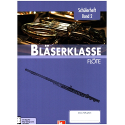         Bläserklasse Band 2 (Klasse 6) - Flöte / Gitarre (hohe Lage) - Bernhard Sommer
    
