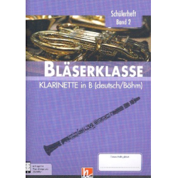         Bläserklasse Band 2 (Klasse 6) - Klarinette (Deutsch/Oehler/Böhm) - Bernhard Sommer
    