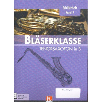 Bläserklasse Band 2 (Klasse 6) - Tenorsaxophon