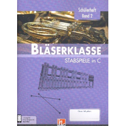         Bläserklasse Band 2 (Klasse 6) - Stabspiele / Schlagzeug - Bernhard Sommer
    