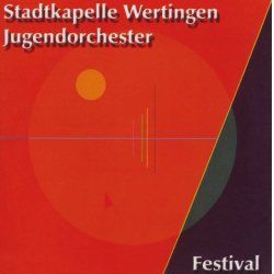         CD "Festival" - Stadtkapelle Wertingen Jugendorchester
    